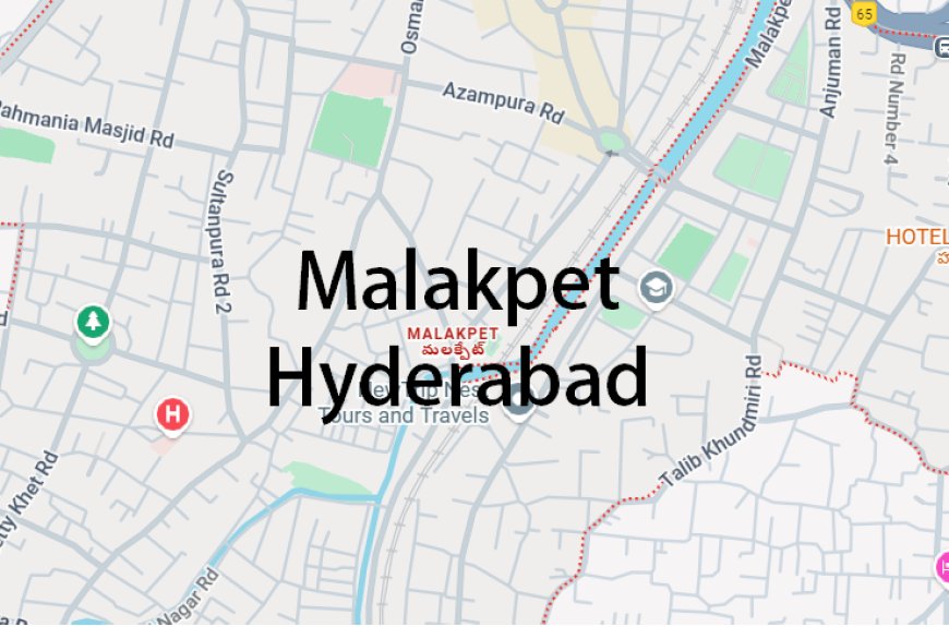 Malakpet Hyderabad