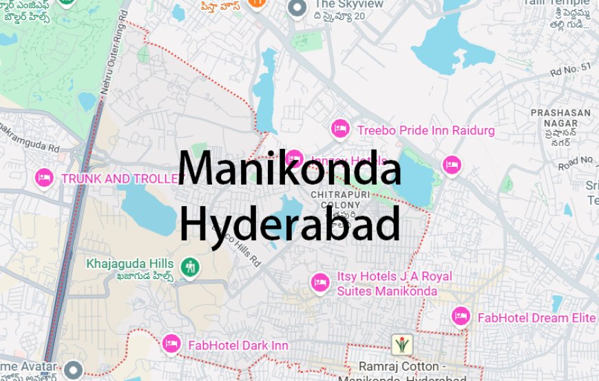 Manikonda Hyderabad